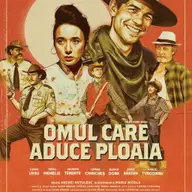 Omul care aduce ploaia